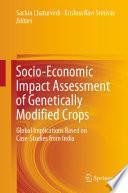 Socio-Economic Impact Assessment of Genetically Modified Crops