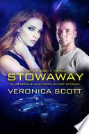 Star Cruise A Novella: Stowaway with Star Cruise Rescue and Golden Token Short Stories