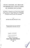 State Control of Private Incorporated Institutions of Higher Education as Defined in Decisions of the United States Supreme Court