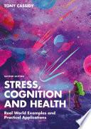 Stress, Cognition and Health