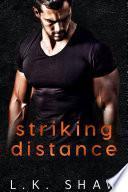 Striking Distance (A Best Friend's Brother Romance)