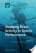Studying Brain Activity in Sports Performance