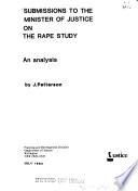 Submissions to the Minister of Justice on the Rape Study
