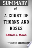 Summary of a Court of Thorns and Roses by Sarah J. Maas: Conversation Starters
