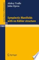 Symplectic Manifolds with no Kaehler structure