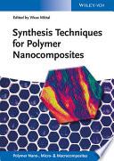 Synthesis Techniques for Polymer Nanocomposites