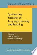 Synthesizing Research on Language Learning and Teaching