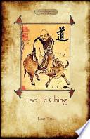 Tao Te Ching (DAO de Jing): Lao Tzu's Book of the Way (Aziloth Books)