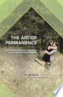 The Art of Permanence