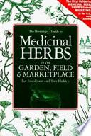 The Bootstrap Guide to Medicinal Herbs in the Garden, Field & Marketplace