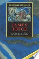 The Cambridge Companion to James Joyce
