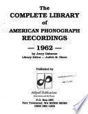 The Complete Library of American Phonograph Recordings