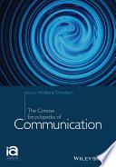 The Concise Encyclopedia of Communication