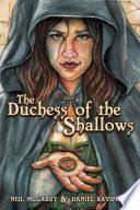 The Duchess of the Shallows
