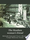 The Heathen Woman's Friend