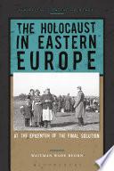 The Holocaust in Eastern Europe