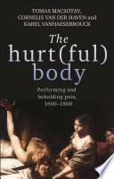 The hurt(ful) body