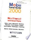 The Mobil Travel Guide to the Northwest and Great Plains