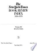 The New York Times Book Review Index, 1896-1970: Byline index