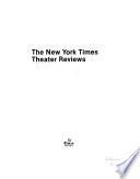 The New York Times Theater Reviews