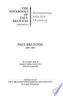 The Notebooks of Paul Brunton: Inspiration and the overself