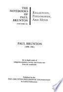 The Notebooks of Paul Brunton: Relativity, philosophy, and mind