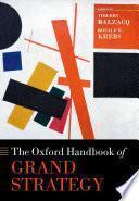 The Oxford Handbook of Grand Strategy