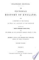 The Pictorial History of England: Being a History of the People, as Well as a History of the Kingdom ...