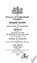 The Princess of Cumberland's Statement to the English Nation, as to Her Application to Ministers