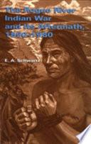 The Rogue River Indian War and Its Aftermath, 1850-1980