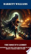 The Rogue's Gambit