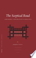 The Sceptical Road