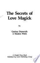 The Secrets of Love Magick
