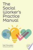 The Social Worker's Practice Manual