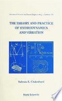 The Theory And Practice Of Hydrodynamics And Vibration