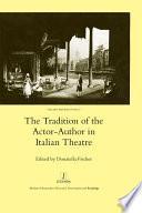 The Tradition of the Actor-author in Italian Theatre