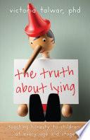 The Truth About Lying