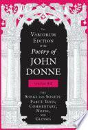 The Variorum Edition of the Poetry of John Donne, Volume 4. 2