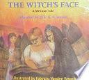 The Witch's Face