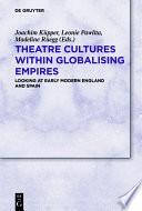Theatre Cultures within Globalising Empires