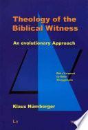 Theology of the Biblical Witness