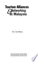 Tourism Alliances & Networking in Malaysia
