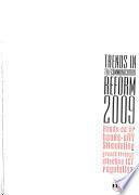 Trends in Telecommunication Reform 2009