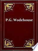 Two P.G. WODEHOUSE Classics, Volume 2