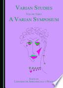 Varian Studies Volume Three