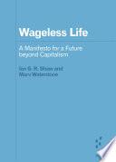 Wageless Life