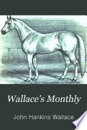 Wallace's Monthly
