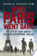 When Paris Went Dark