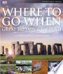 Where To Go When: Great Britain & Ireland