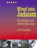 Wired Into Judaism